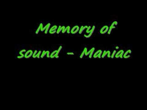 Memory of sound - Maniac