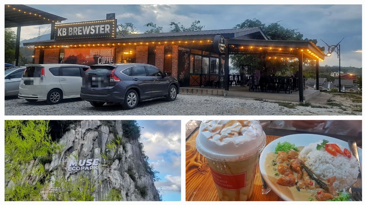 吉兰丹 • 话望生  | KB Brewster Cafe , Muse EcoPark  | Gua Musang , Kelantan