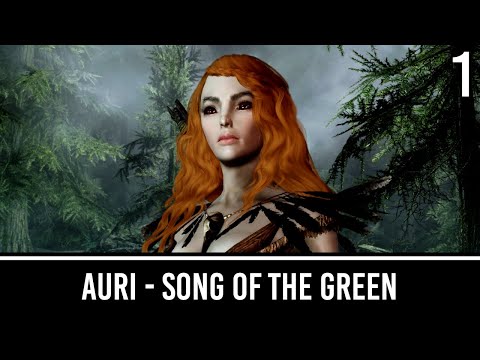 Skyrim Mods: Auri - Song of the Green - Part 1