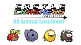 Castle Crashers Remastered: How To Get All Animal Orbs! (UPDATED 2023)