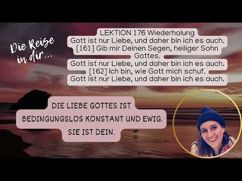 Lektion 176 Empfange seine LIEBE! Empfange Heilung!