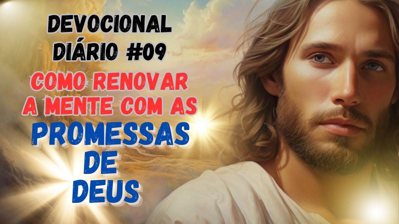 Devocional Diário - Encontre Paz e Renovação Hoje! #09