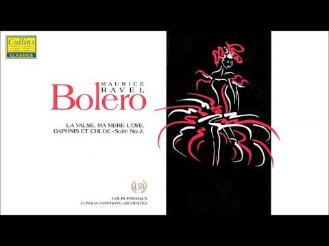 Maurice Ravel: Bolero - La Valse - Daphnis et Chloé (FULL ALBUM)