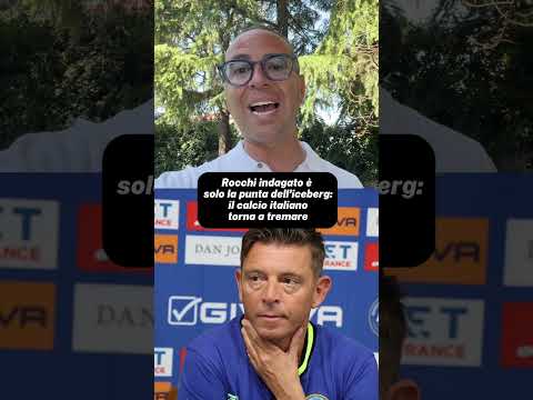 #Rocchi indagato é solo la punta dell’iceberg: il #calcio #italiano torna a tremare #arbitri #serieA