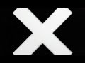 The xx - Reconsider (Jamie xx Edit)