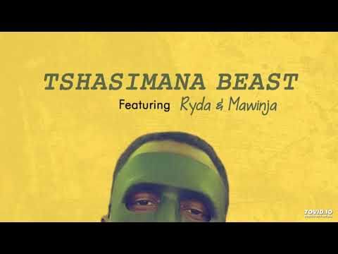 Aye - Tshasimana Beast ft Ryda, Mawinja