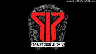 Smash Into Pieces - Ride With U