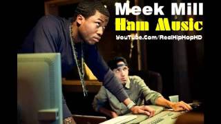 meek mill - ham music lyrics new