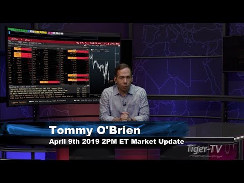April 9th, 2PM ET Market Update with Tommy O'Brien on TFNN
