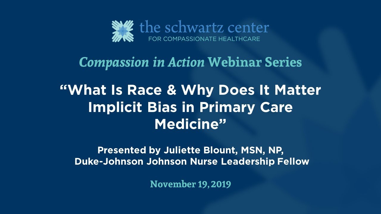What Is Race & Why Does It Matter? Implicit Bias in Primary Care Medicine