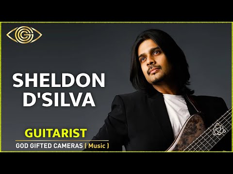 Sheldon D'Silva | Guitarist | God Gifted Cameras