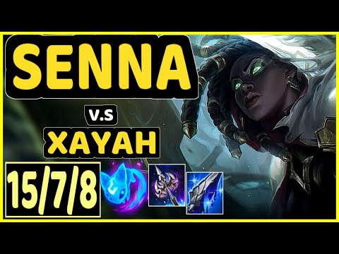 YEN (SENNA) vs XAYAH - 15/7/8 KDA BOTTOM ADC GAMEPLAY - NA Ranked GRANDMASTER