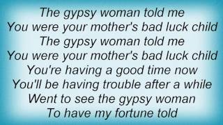 Rory Gallagher - Gypsy Woman Lyrics