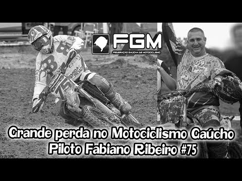 Grande perda no Motociclismo Gaúcho,  (Piloto Fabiano Ribeiro #75) COMUNICADO OFICIAL FGM