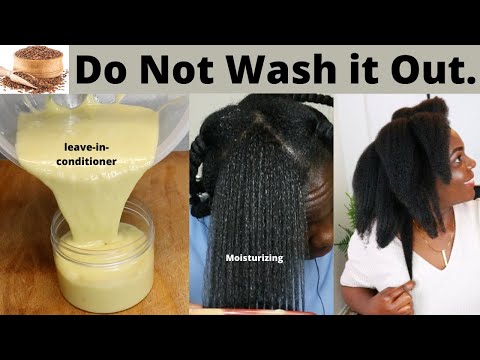 Do Not Wash Out, DIY Leave-in-CONDITIONER For Extreme...