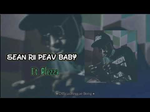 Sean rii - Peav - Ft - Plezza __ Beby ( official Audio ) MP4 🎧😎