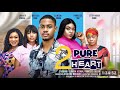 PURE HEART 2 (New Trending Movie) Clinton Joshua #nollywoodmovies