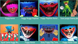 Poppy Horror,Huggy Wuggy Playtime,Poppy Playtime Horro,Scary Poppy Granny,Squid Game Huggy,Poppy