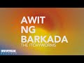 The Itchyworms - Awit Ng Barkada (Official Lyric Video)