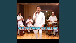 Download lagu Siti Fatimah Ya Allah mp3