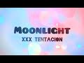 XXX TENTACION MOONLIGHT Lyric Video