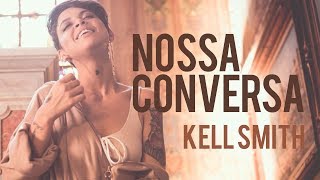 Nossa Conversa Lyrics English Translation
