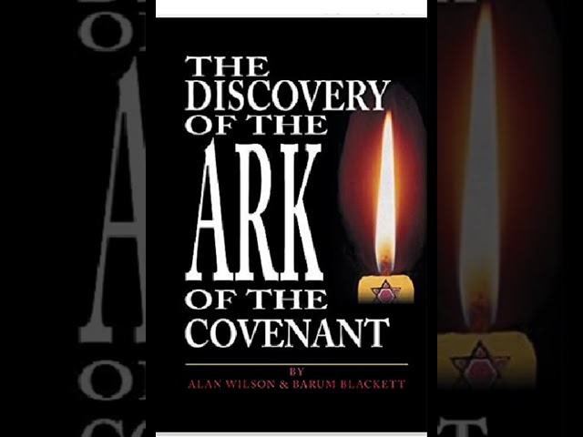 Vídeo relacionado con The Discovery of the Ark of the Covenant: Based on the Works Of Baram Blackett and Alan Wilson, from Their Thirty Years of Researches into Authentic British History
