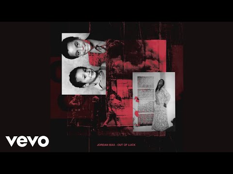 Jordan Max - Out of Luck (Audio)