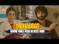 Mohabbat Karne Wale Ache Hi Hote Hain Danish Taimoor Sarah Khan Sher ARY Digital Drama