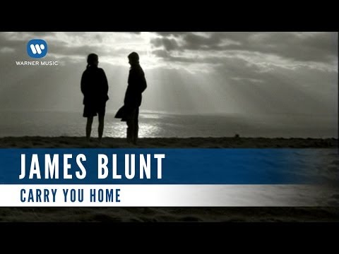 James Blunt - Carry you Home (Official Music Video)
