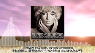 【歌詞・日本語訳付き】『NEW HORIZON』 - KEN BLAST【SUPER EUROBEAT】