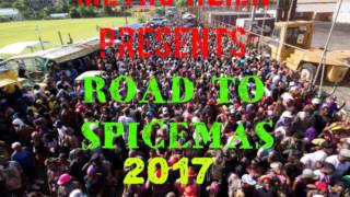 Metro Alien Presents: Road To Spicemas 2017 Mix