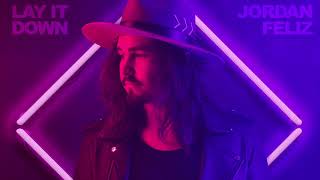 Jordan Feliz - Lay It Down (Audio Video)