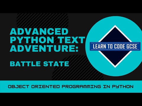 Advanced Python Text Adventure 4 - Battle State