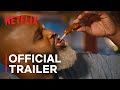 Fresh, Fried & Crispy | Official Trailer | Netflix