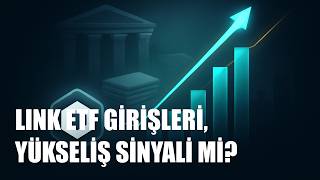 LINK’te Fon Girişleri Yeterli mi? Yükseliş Hangi Şartlarda Güçlenir?