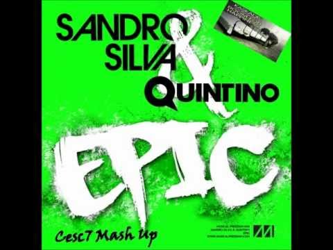 Quintino, Sandro Silva & Kaskade Ft. Skylar Grey - For Epic Happiness (Cesc7 Mash Up)