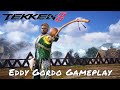 Tekken 8 — Eddy Gordo Gameplay