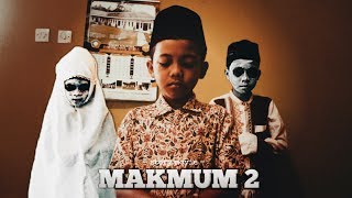 MAKMUM 2 - FILM PENDEK HOROR | by Lawak Ngapak MAKMUM 2 - FILM PENDEK HOROR | by Lawak Ngapak