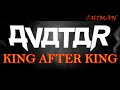 AVATAR - king after king sub español