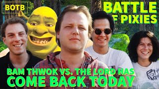 Battle of Pixies: Day 104 - Bam Thwok vs. The Lord Has Come Back Today