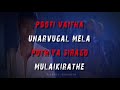 Thottu Thottu Pogum Thendral Kadhal Konden Lyrics Whatsapp Status Dhanush