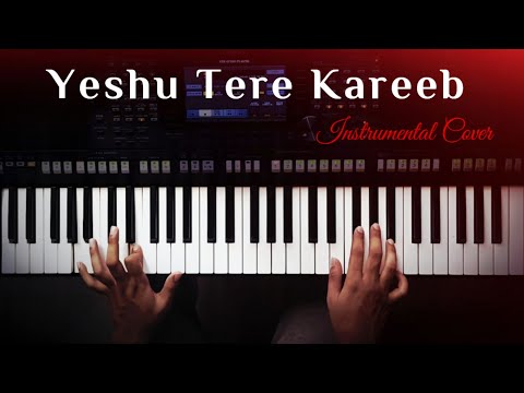 Yeshu Tere Kareeb | Instrumental Cover | Biblical Tunes