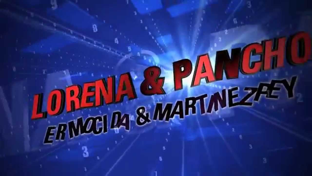 LORENA ERMOCIDA Y PANCHO MARTINEZ PEY 02/02