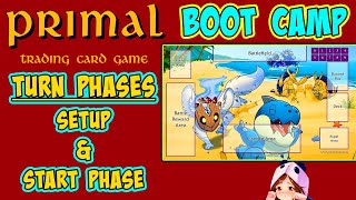 How To Play Primal TCG | Turn Phases | Setup & Start Phase | Trading Card Game Boot Camp