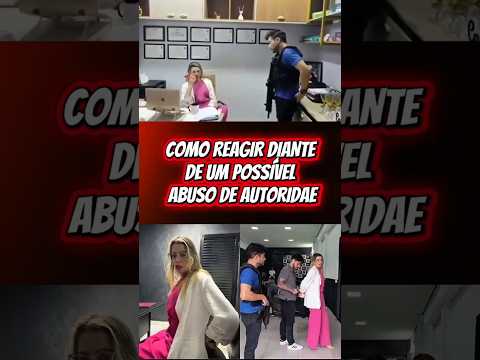 Advogada presa em Cocalzinho. O que fazer diante de um abuso de autoridade.