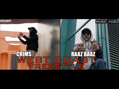 CRIMS FT RAAZ BAAZ - WEST COAST FREESTYLE