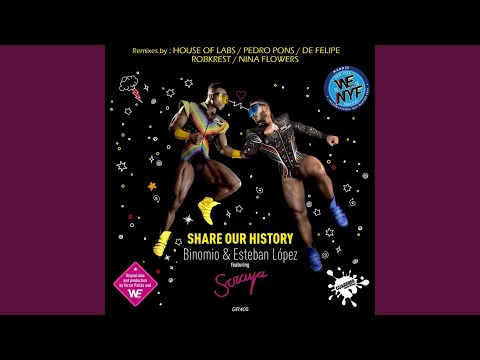 Share Our History (House of Labs Remix)