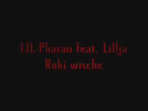 LILPharao feat Lillja  Ruki wischeParty Musik