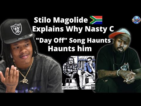 Video: Stilo Magolide Explains Why Nasty C’s Song “Day Off” Haunts Him | #2022 #hiphop #southafrica
